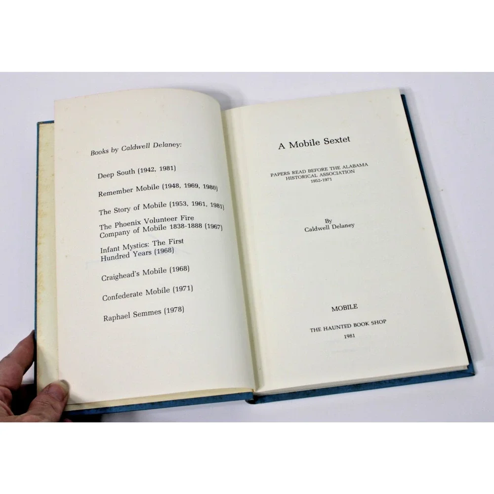 *SIGNED* A Mobile Sextet by Caldwell Delaney, 1981 Mobile, Alabama History